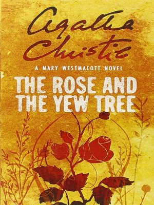 cover image of The Rose and the Yew Tree